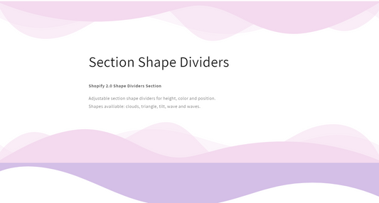 Shopify Dawn v13+ - Section Shape Dividers
